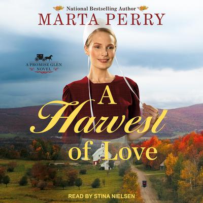 A Harvest of Love by Marta Perry audiobook