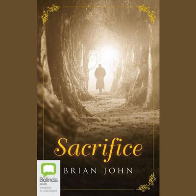 Sacrifice by Brian John audiobook