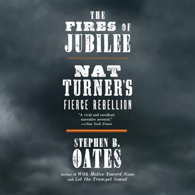 The Fires of Jubilee by Stephen B. Oates audiobook