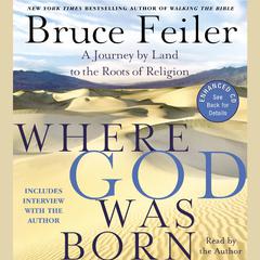 Where God Was Born by Bruce Feiler audiobook