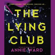 The Lying Club by  Annie Ward audiobook