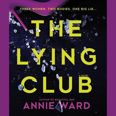 The Lying Club by Annie Ward audiobook
