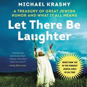 Let There Be Laughter by  Michael Krasny audiobook