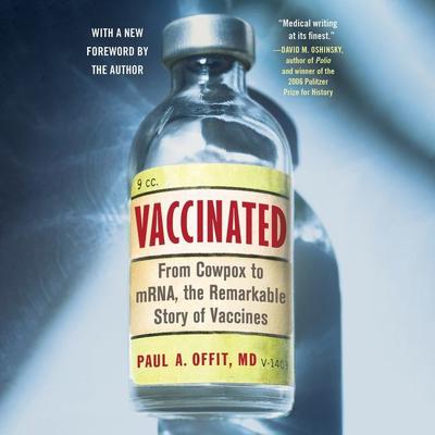 Vaccinated by Paul A.  Offit audiobook