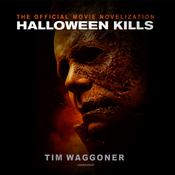Halloween Kills by  Tim Waggoner audiobook