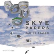 Skye Papers by  Jamika Ajalon audiobook