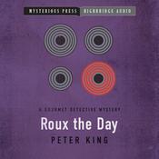 Roux the Day by  Peter King audiobook