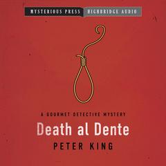 Death al Dente by Peter King audiobook