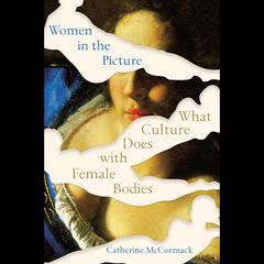 Women in the Picture by Catherine Mccormack audiobook