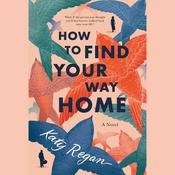 How to Find Your Way Home by  Katy Regan audiobook