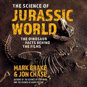 The Science of Jurassic World by  Mark Brake audiobook
