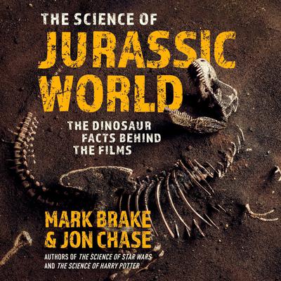 The Science of Jurassic World by Mark Brake audiobook