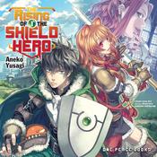 The Rising of the Shield Hero Volume 01 by  Aneko Yusagi audiobook