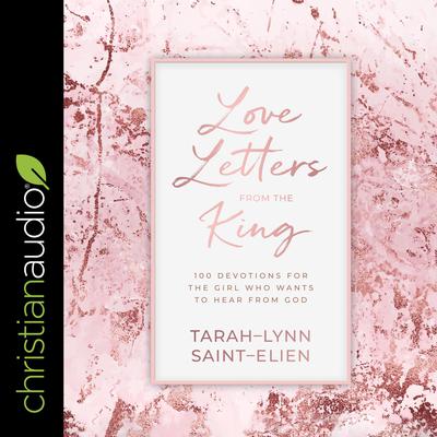 Love Letters from the King by Tarah-Lynn Saint-Elien audiobook