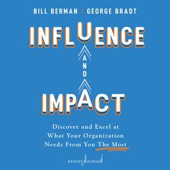Influence and Impact by Bill Berman audiobook