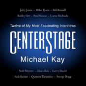 CenterStage by  Michael Kay audiobook
