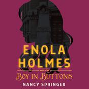 Enola Holmes and the Boy in Buttons by  Nancy Springer audiobook