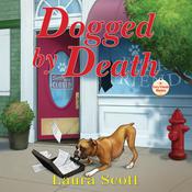 Dogged by Death by  Laura Scott audiobook