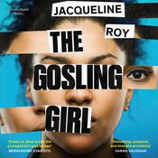 The Gosling Girl by  Jacqueline Roy audiobook