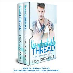 The Unbreakable Thread by Lisa Suzanne audiobook