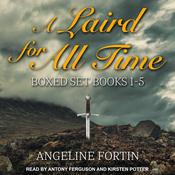 A Laird for All Time Boxed Set by  Angeline Fortin audiobook