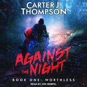 Worthless by  Carter J. Thompson audiobook