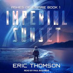 Imperial Sunset by Eric Thomson audiobook