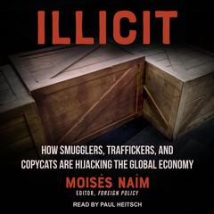Illicit by Moisés Naím audiobook