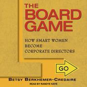 The Board Game by  Betsy Berkhemer-Credaire audiobook