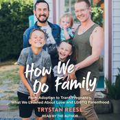 How We Do Family by  Trystan Reese audiobook