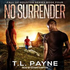 No Surrender by T. L. Payne audiobook