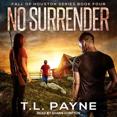 No Surrender by T. L. Payne audiobook