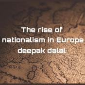 The rise of nationalism in Europe by  Deepak Dalal audiobook