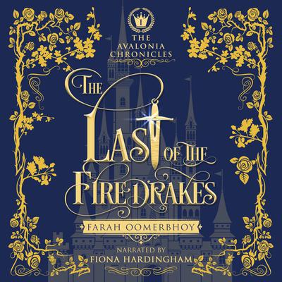 The Last of the Firedrakes by Farah Oomerbhoy audiobook