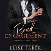 Bad Engagement by  Elise Faber audiobook