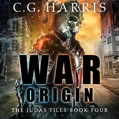 War Origin by C.G. Harris audiobook