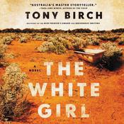The White Girl by  Tony Birch audiobook