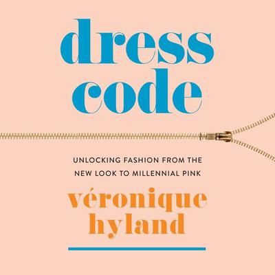 Dress Code by Veronique Hyland audiobook