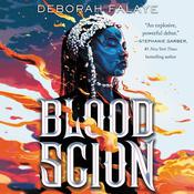 Blood Scion by  Deborah Falaye audiobook