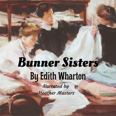 Bunner Sisters by Edith Wharton audiobook