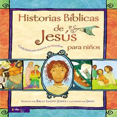 Historias Bíblicas de Jesús para niños by Sally Lloyd-Jones audiobook
