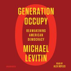 Generation Occupy by Michael Levitin audiobook
