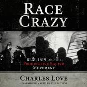 Race Crazy by  Charles Love audiobook