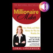 The Millionaire Maker by  Loral Langemeier audiobook