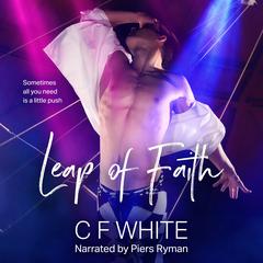 Leap of Faith by C F White audiobook