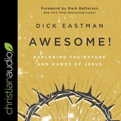 Awesome! by Dick Eastman audiobook