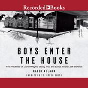 Boys Enter the House by  David Nelson audiobook