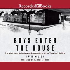Boys Enter the House by David Nelson audiobook