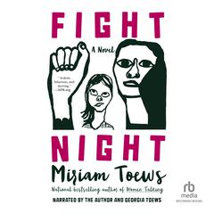Fight Night by Miriam Toews audiobook