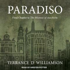 Paradiso by Terrance D Williamson audiobook